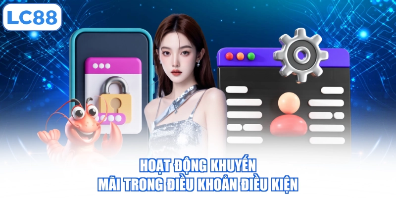 hoat-dong-khuyen-mai-trong-dieu-khoan-dieu-kien