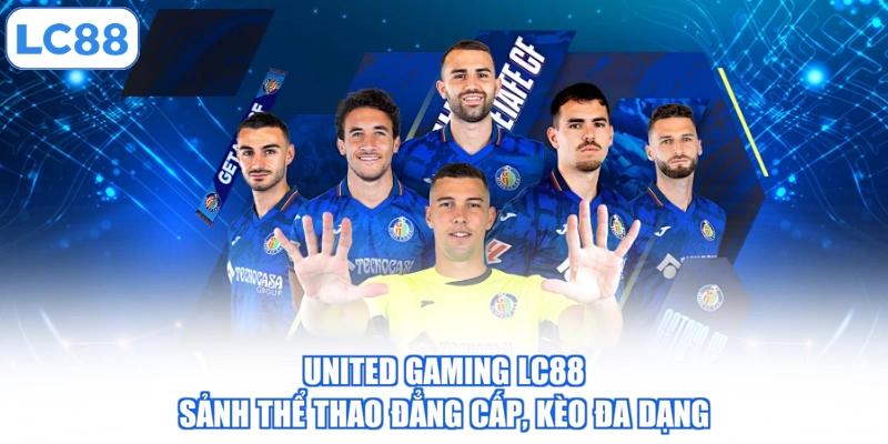United Gaming LC88 - Sảnh Thể Thao Đẳng Cấp, Kèo Đa Dạng 4 united-gaming-lc88-sanh-the-thao-dang-cap-keo-da-dang